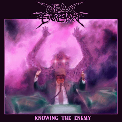 Dead Enemy : Knowing the Enemy